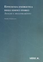 Efficienza energetica degli edifici storici. Analisi e miglioramento