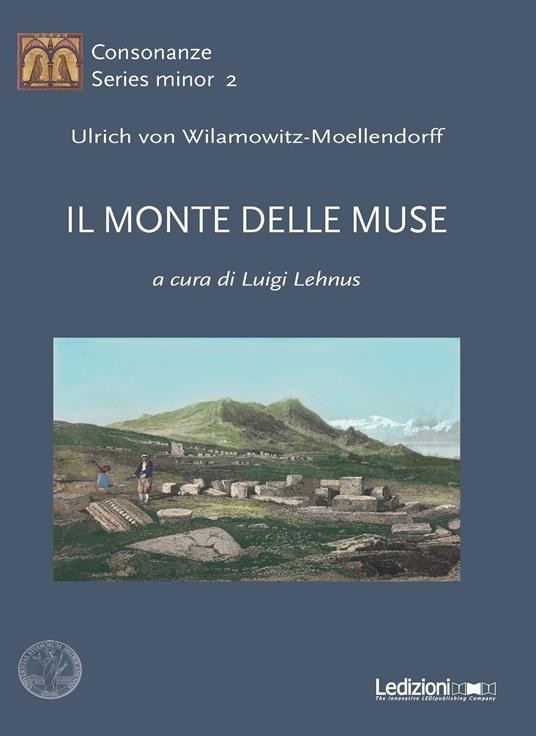 Il monte delle muse - Ulrich von Wilamowitz Moellendorff - copertina