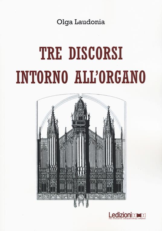 Tre discorsi intorno all'organo - Olga Laudonia - copertina