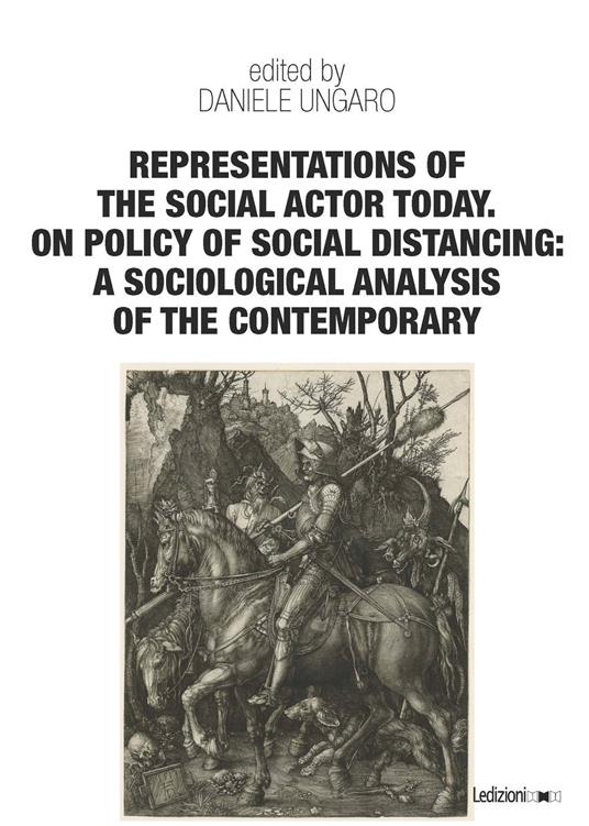 Representations of the social actor today. On policy of social distancing: a sociological analysis of the contemporary - copertina