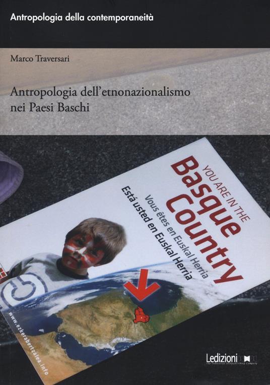 Antropologia dell'etnonazionalismo nei paesi baschi - Marco Traversari - copertina