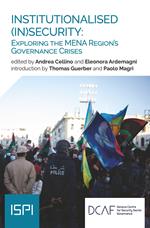 Institutionalised (In)security: exploring the MENA region's governance crisis