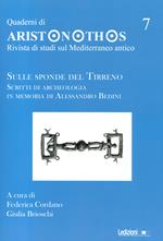 Quaderni di Aristonothos. Rivista di studi sul Meditterraneo antico. Vol. 7: Sulle sponde del Tirreno.