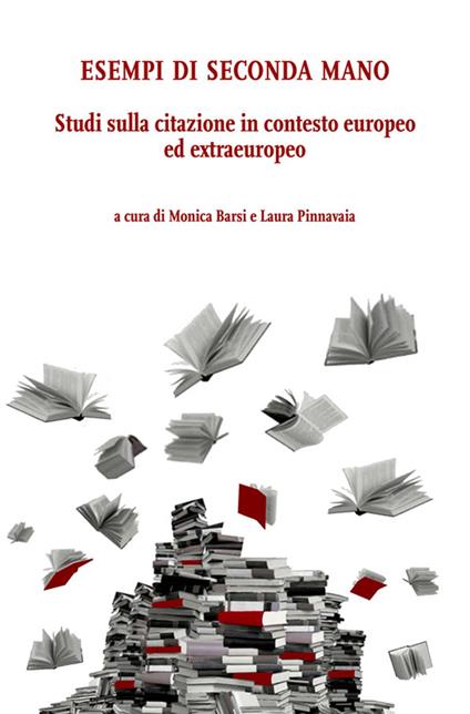 Esempi di seconda mano - Monica Barsi,Laura Pinnavaia - ebook