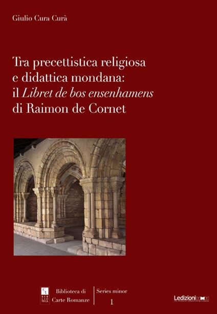 Tra precettistica religiosa e didattica mondana - Giulio Cura Curà - ebook