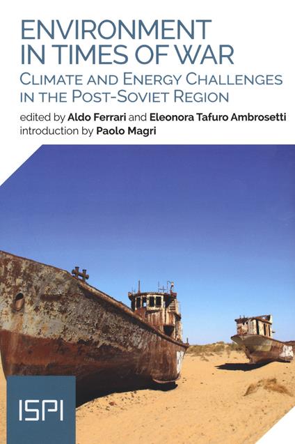 Enviroment in times of war. Climate and energy challenges in the post-Soviet region - copertina