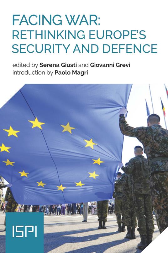 Facing war: rethinking Europe's security and defence - copertina