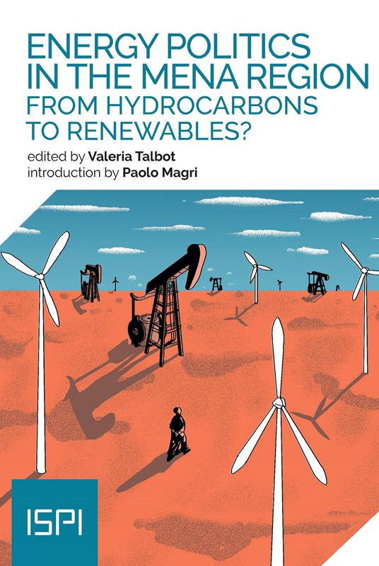 Energy politics in the Mena Region. From hydrocarbons to renewables? - copertina