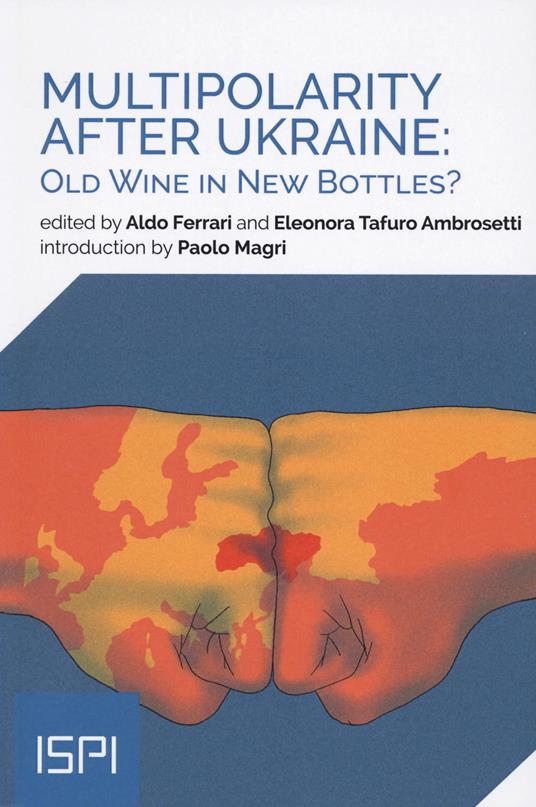 Multipolarity after Ukraine: old wines in new bottles? - copertina