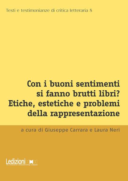 Con i buoni sentimenti si fanno brutti libri? - Giuseppe Carrara,Laura Neri - ebook