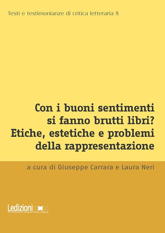 Con i buoni sentimenti si fanno brutti libri? - Giuseppe Carrara,Laura Neri - ebook