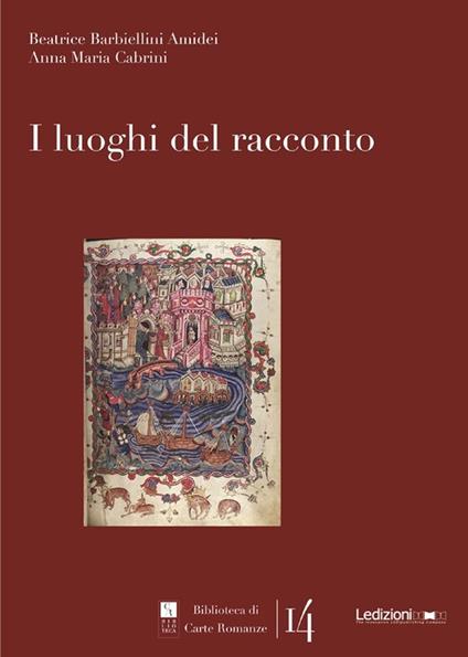 I luoghi del racconto - Beatrice Barbiellini Amidei,Anna Maria Cabrini - ebook