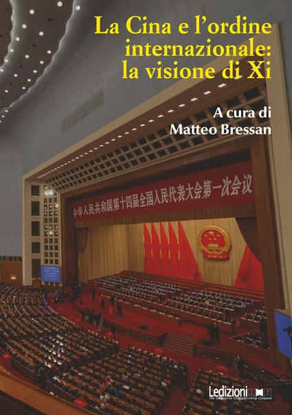 La Cina e l'ordine internazionale: la visione di Xi - Matteo Bressan - ebook