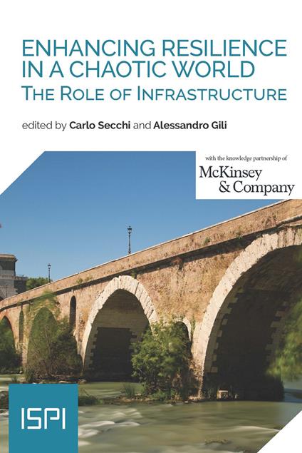 Enhancing resilience in a chaotic world. The role of infrastructure - copertina