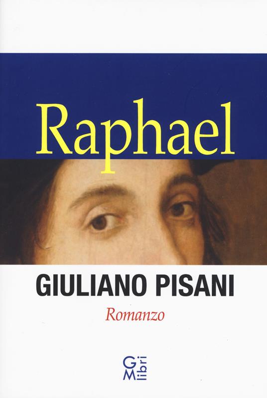 Raphael - Giuliano Pisani - copertina