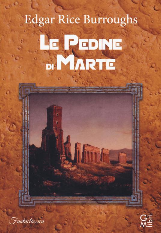 Le pedine di Marte - Edgar Rice Burroughs - copertina