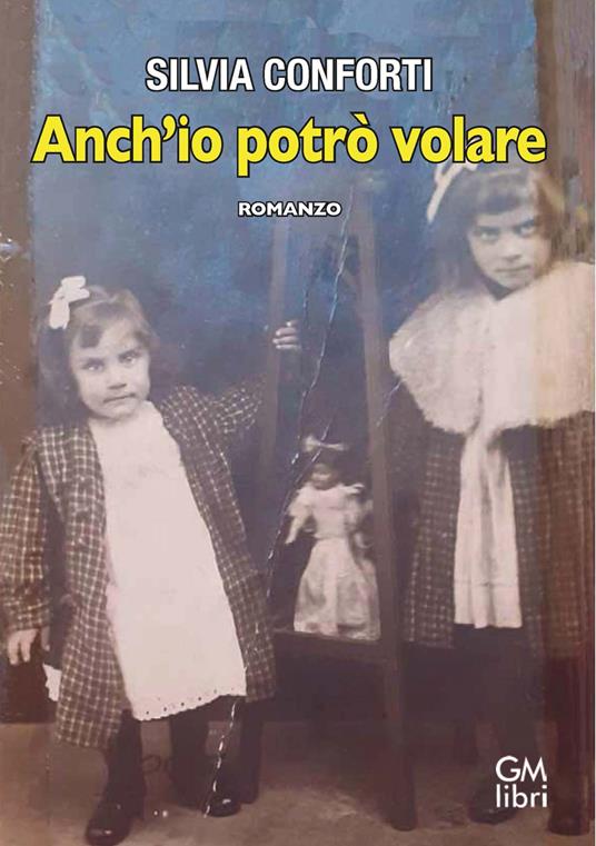 Anch'io potrò volare - Silvia Conforti - copertina