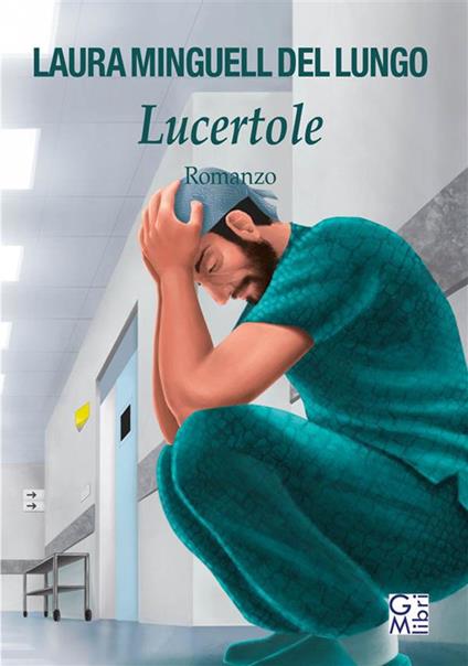 Lucertole - Laura Minguell Del Lungo - ebook
