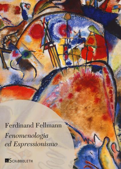 Fenomenologia ed espressionismo - Ferdinand Fellmann - copertina