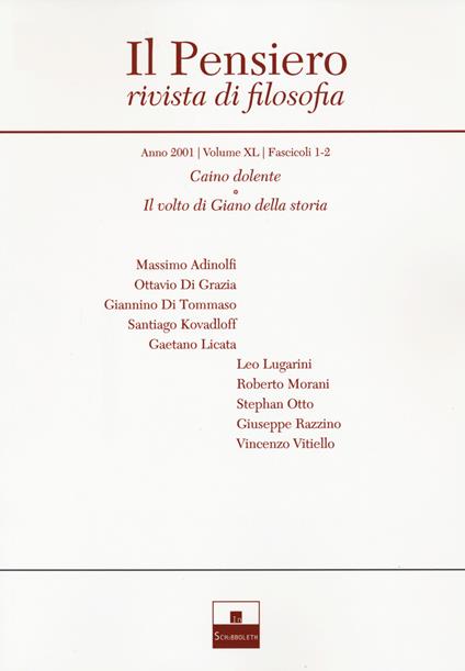 Il pensiero. Rivista di filosofia (2001). Vol. 40: Caino dolente. Il volto di Giano della storia - copertina