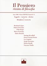 Il pensiero. Rivista di filosofia (1999). Vol. 38: Soggetto, memoria, destino-Metafisica e memoria.