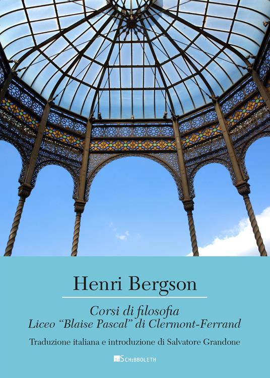 Corsi di filosofia. Liceo «Blaise Pascal» di Clermont-Ferrand - Henri Bergson - copertina