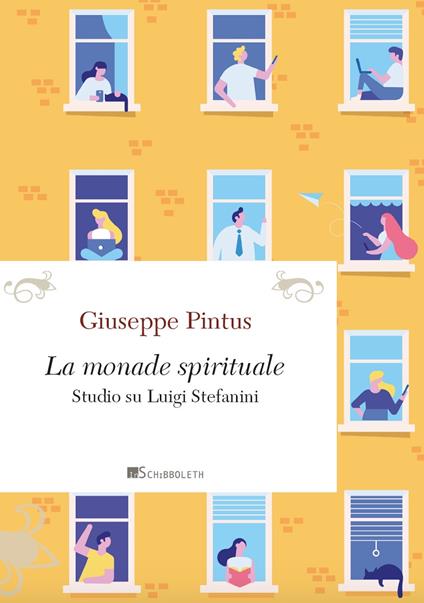 La monade spirituale. Studio su Luigi Stefanini - Giuseppe Pintus - copertina