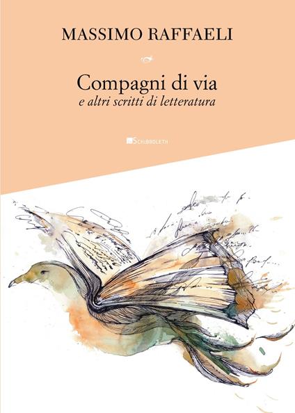 Compagni di via e altri scritti di letteratura - Massimo Raffaeli - copertina