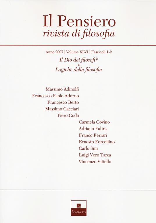 Il pensiero. Rivista di filosofia (2007). Vol. 46: Il Dio dei filosofi?-Logiche della filosofia - copertina