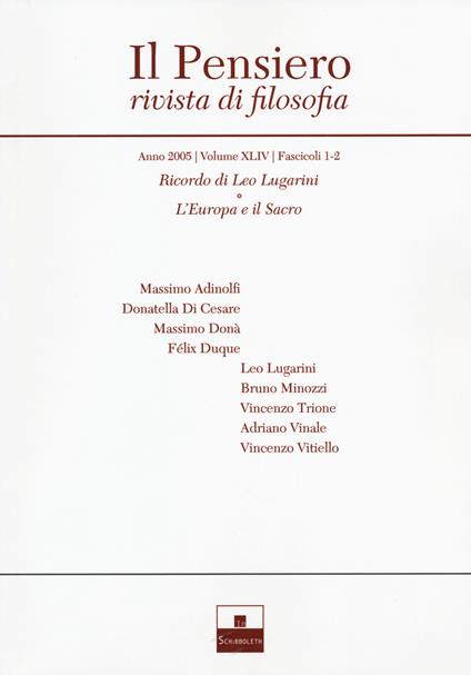 Il pensiero. Rivista di filosofia (2005). Vol. 44: Ricordo di Leo Lugarini-L’Europa e il sacro - copertina