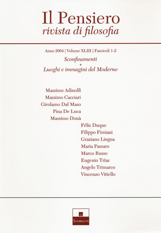 Il pensiero. Rivista di filosofia (2004). Vol. 43: Sconfinamenti-Luoghi e immagini del Moderno - copertina