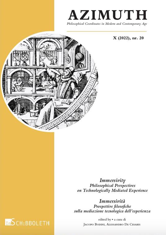 Azimuth. Philosophical coordinates in modern and contemporary age (2022). Ediz. bilingue. Vol. 20: Immersivity. Philosophical perspectives on technologically mediated experience-Immersività. Prospettive filosofiche sulla mediazione tecnologica dell’esperienza - copertina