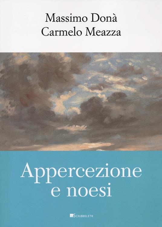 Appercezione e noesi - Massimo Donà,Carmelo Meazza - copertina