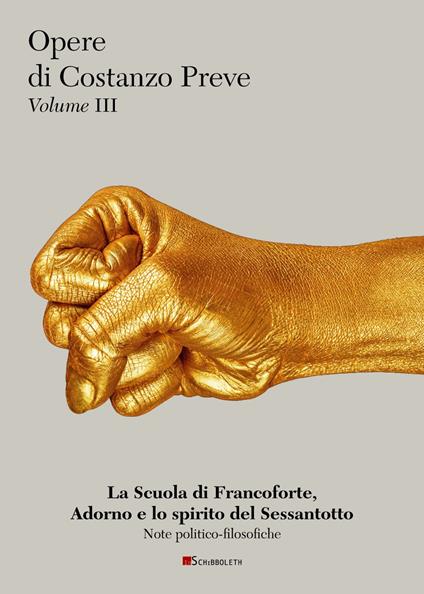 La Scuola di Francoforte, Adorno e lo spirito del Sessantotto - Costanzo Preve - copertina