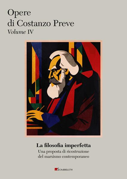 La filosofia imperfetta. Una proposta di ricostruzione del marxismo contemporaneo - Costanzo Preve - copertina