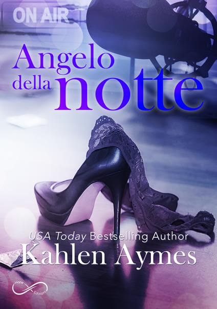 Angelo della notte. After dark. Vol. 1 - Kahlen Aymes,Marianna Normando - ebook