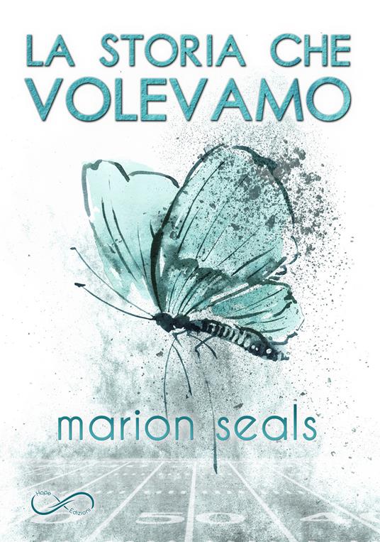 La storia che volevamo - Marion Seals - copertina