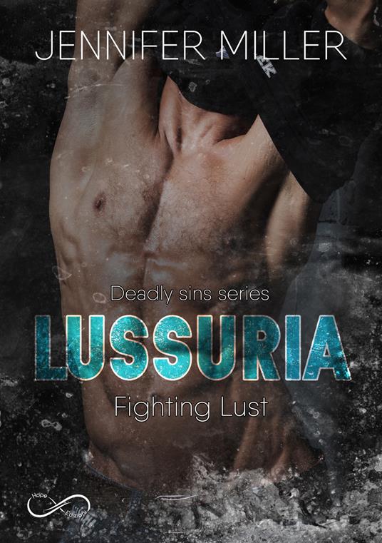 Lussuria. Fighting Lust. Deadly sins series. Vol. 3 - Jennifer Miller - copertina