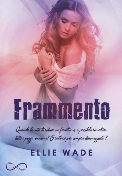 Frammento - Ellie Wade - copertina