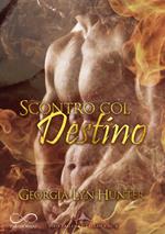 Scontro col destino. Fallen guardian. Vol. 2