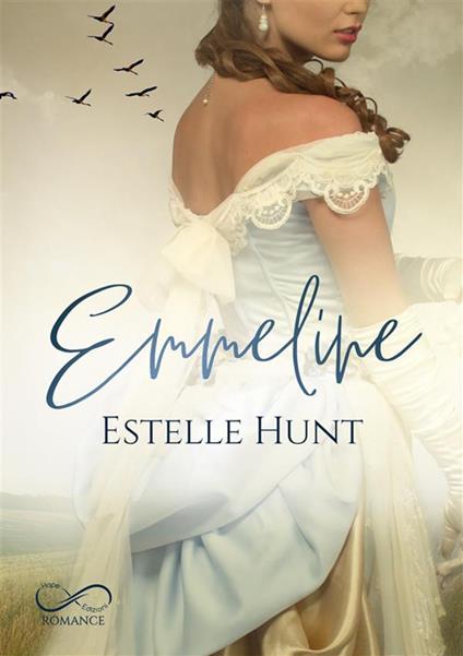 Emmeline. Amori di fine secolo. Vol. 1 - Estelle Hunt - copertina