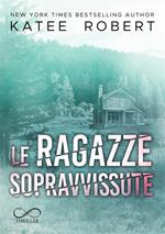 Le ragazze sopravvissute. Hidden sins. Vol. 3