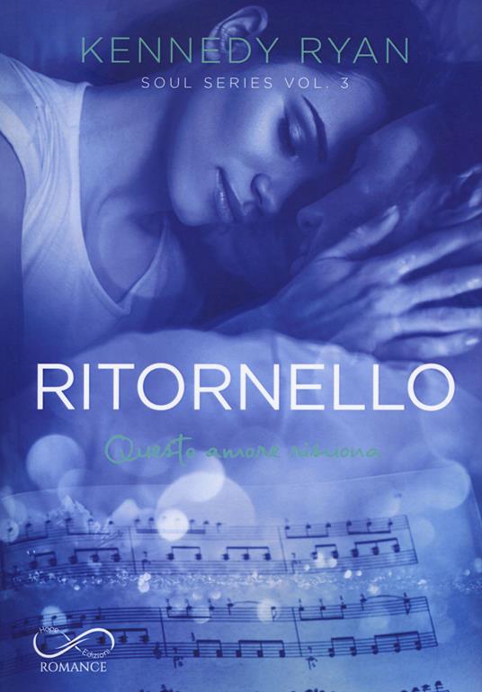 Ritornello. Soul series. Vol. 3 - Kennedy Ryan - copertina