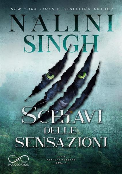 Schiavi delle sensazioni. Psy-changeling. Vol. 1 - Nalini Singh - ebook