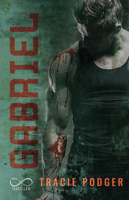 Gabriel - Tracie Podger,Roberta Mazzocca - ebook