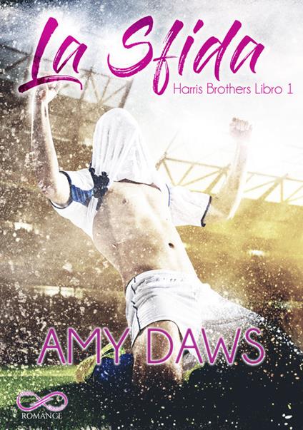 La sfida. Harris brothers. Vol. 1 - Amy Daws - copertina
