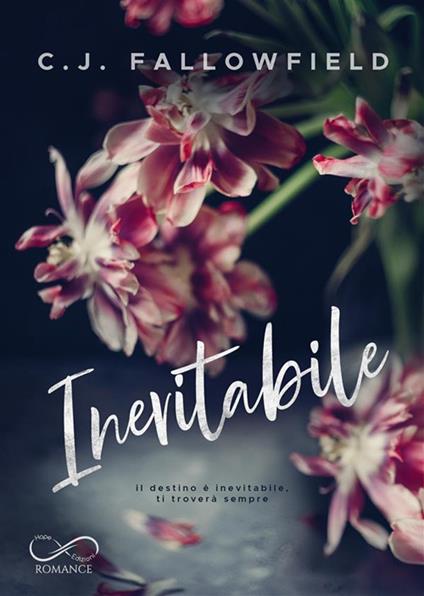 Inevitabile - C.J. Fallowfield,Valentina Chioma - ebook