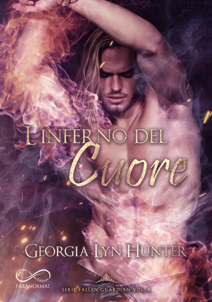 L'inferno del cuore. Fallen guardian. Vol. 4 - Georgia Lyn Hunter - copertina