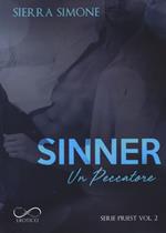 Sinner. Un peccatore. Priest. Vol. 2