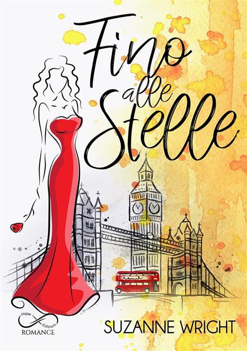 Fino alle stelle - Suzanne Wright,Alessia Lo Curto,Sabrina Campolongo - ebook